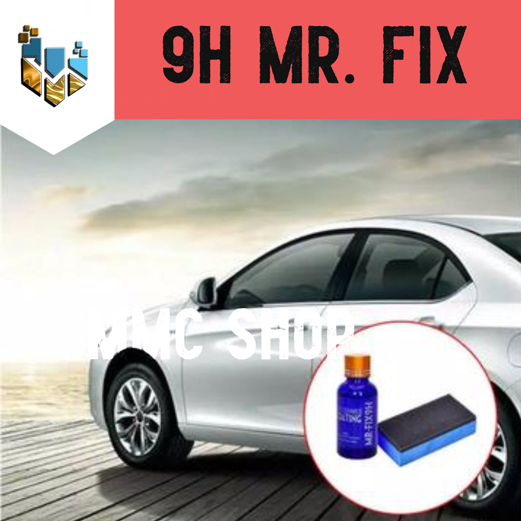 9H MR FIX NANO CERAMIC CAR LIQUID COATING